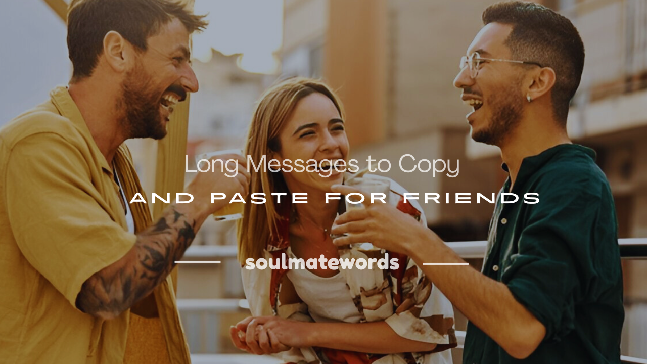 long messages to copy and paste