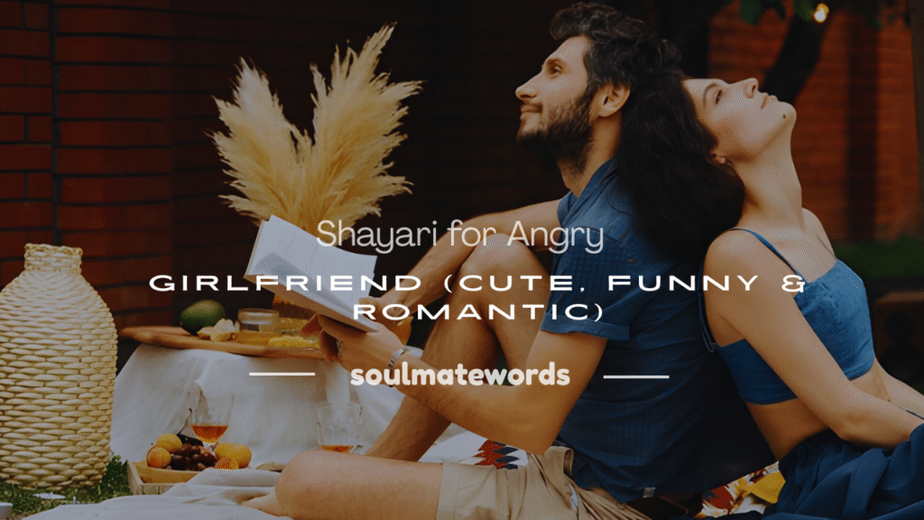 angry girlfriend shayari