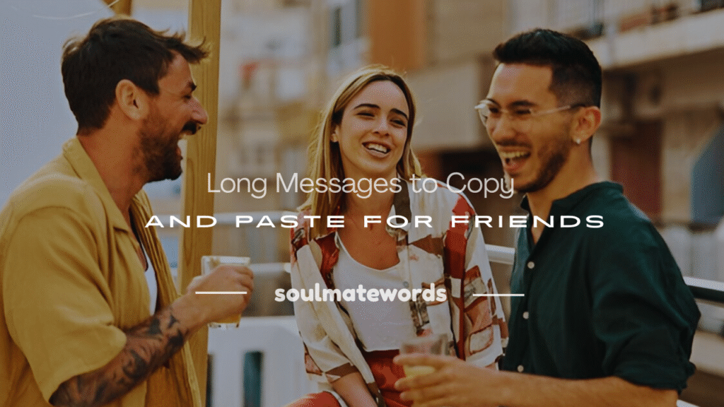 long messages to copy and paste