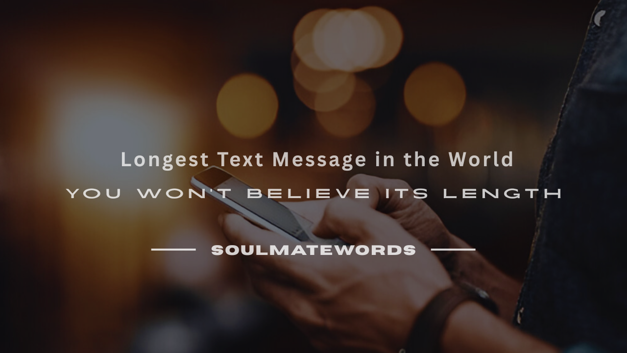 the longest text message in the world