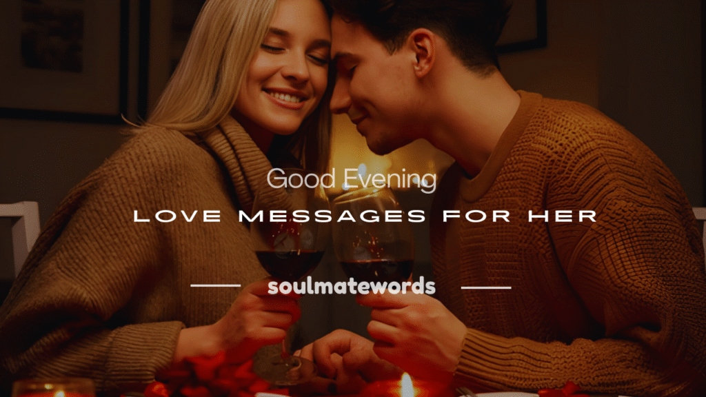 good evening message for her