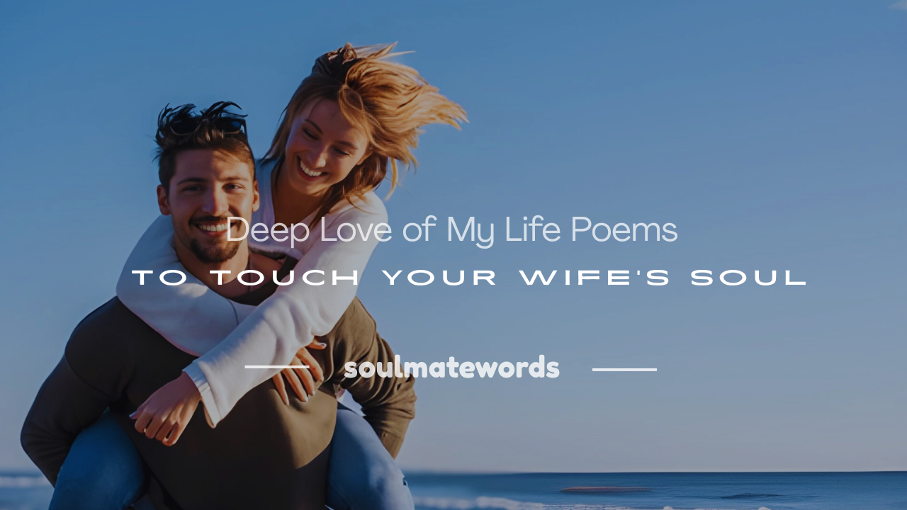love of my life poems for wife