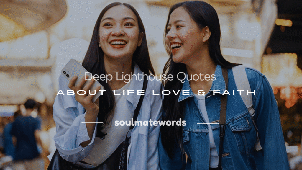 lighthouse quotes