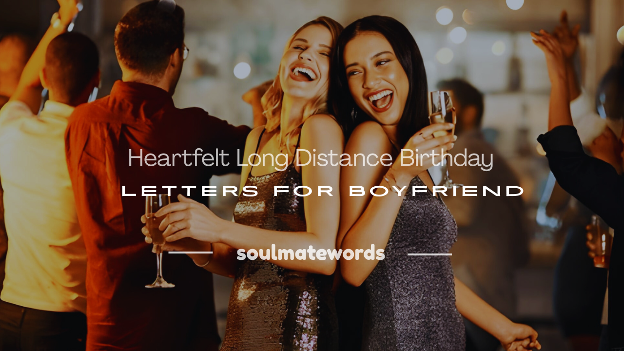 long distance birthday letters for boyfriend