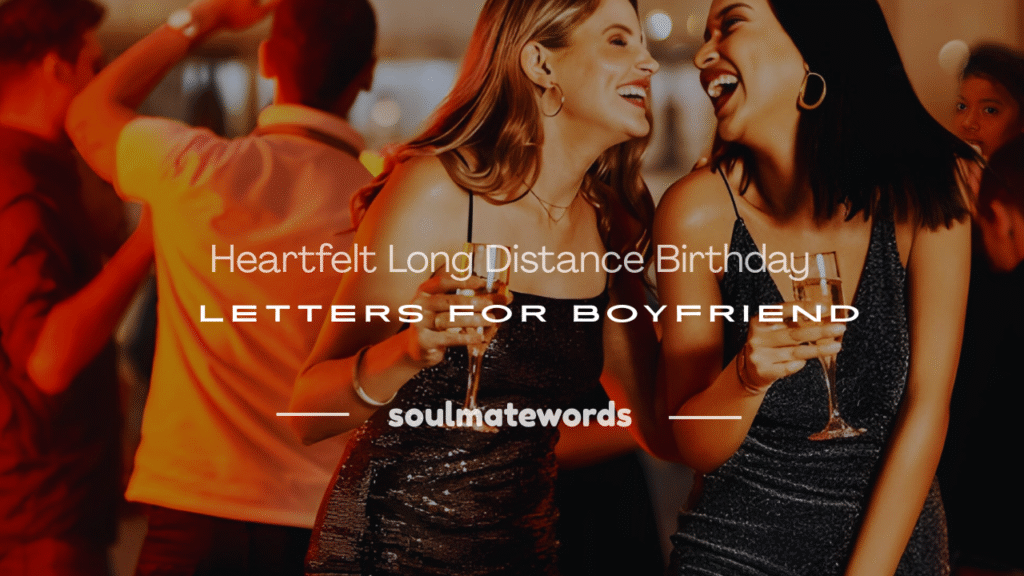 long distance birthday letters for boyfriend