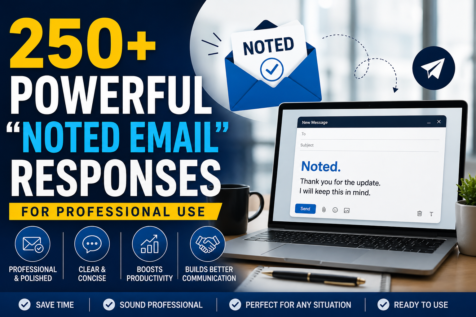 250+ Powerful “Noted Email” Responses for Professional Use
