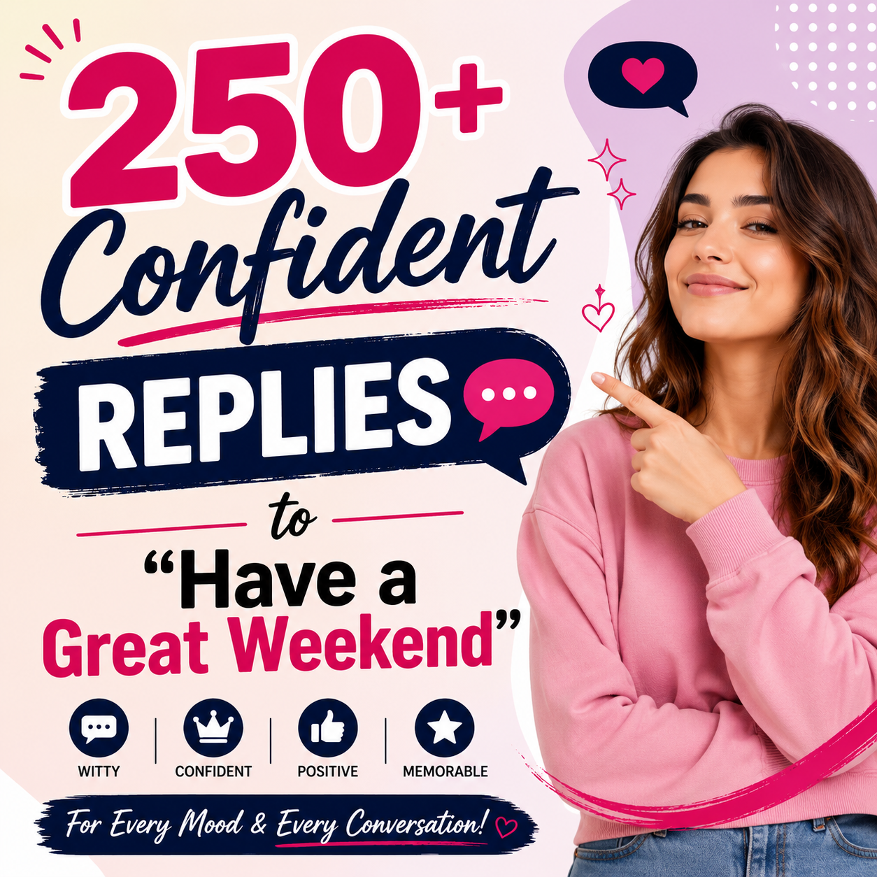 250+ Confident Replies to "Have a Great Weekend"