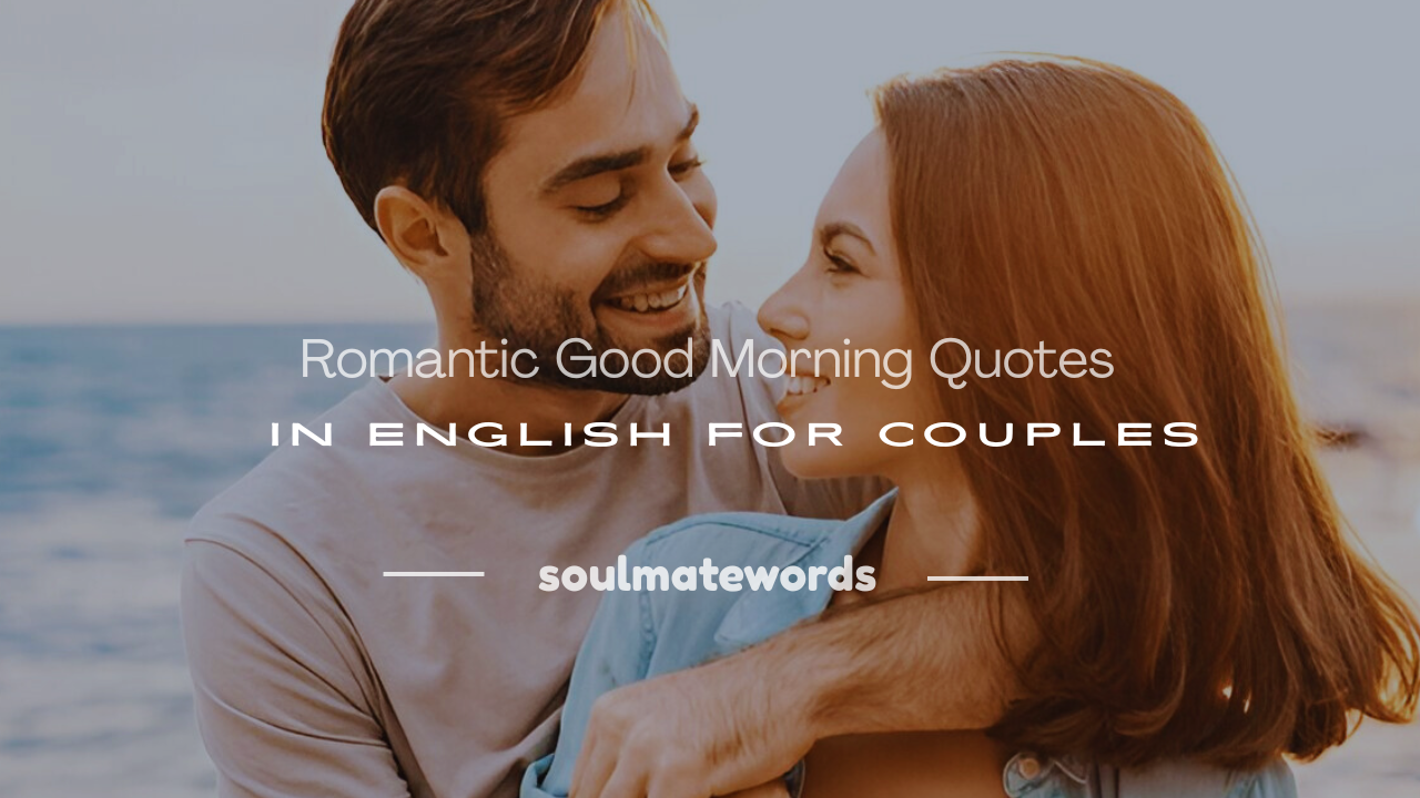good morning relationship quotes in english