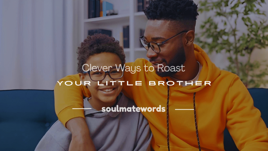 how to roast your little brother