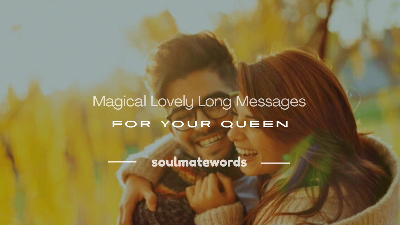 lovely long messages for her