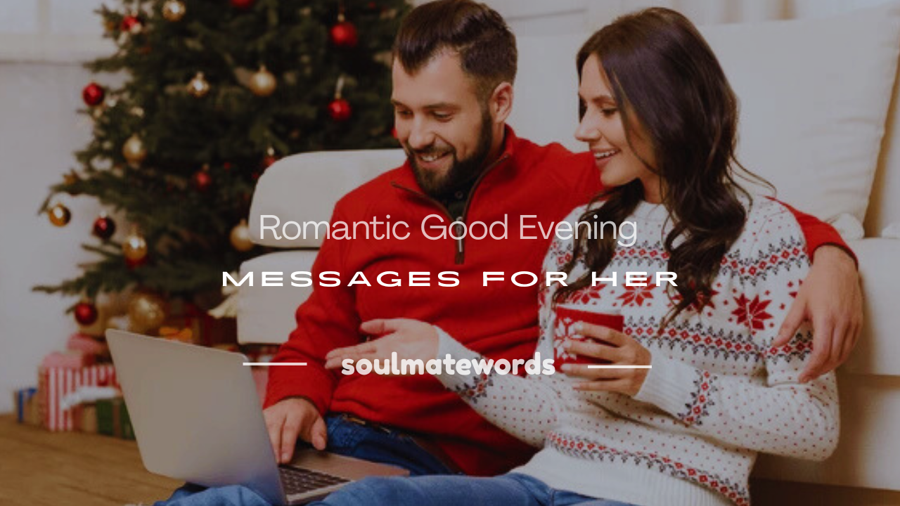 romantic good evening message for her