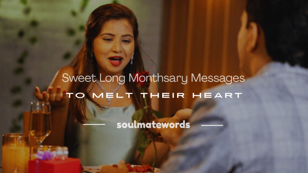 sweet long monthsary messages