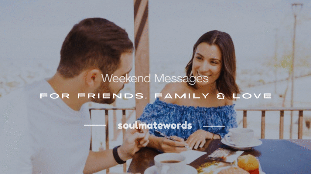weekend messages