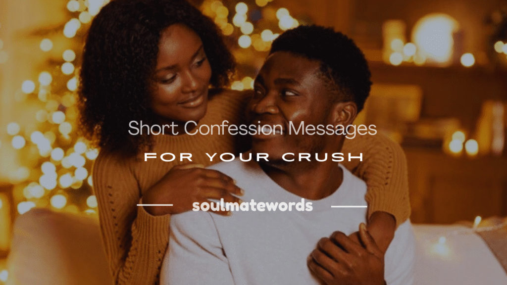 short confession message for crush