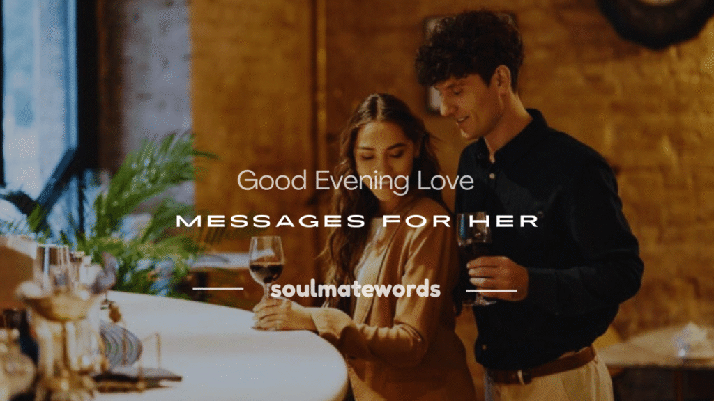 good evening love message for her