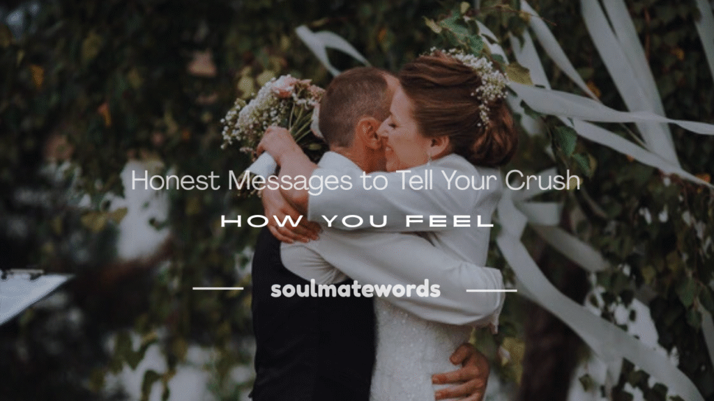 a message to my crush about my feelings