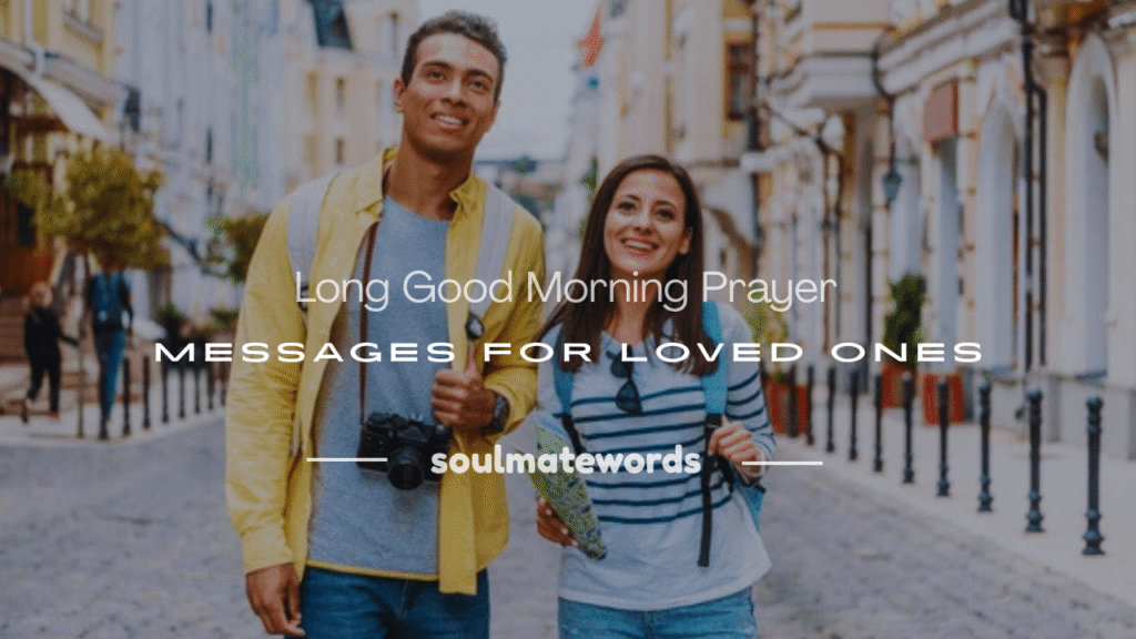 long good morning prayer text message