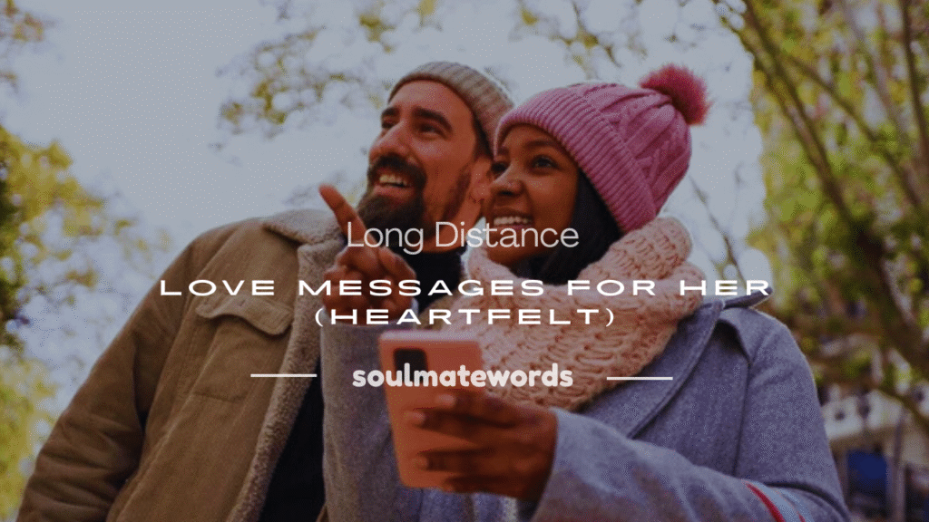 distance love messages for her