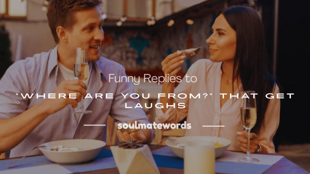 where are you from funny