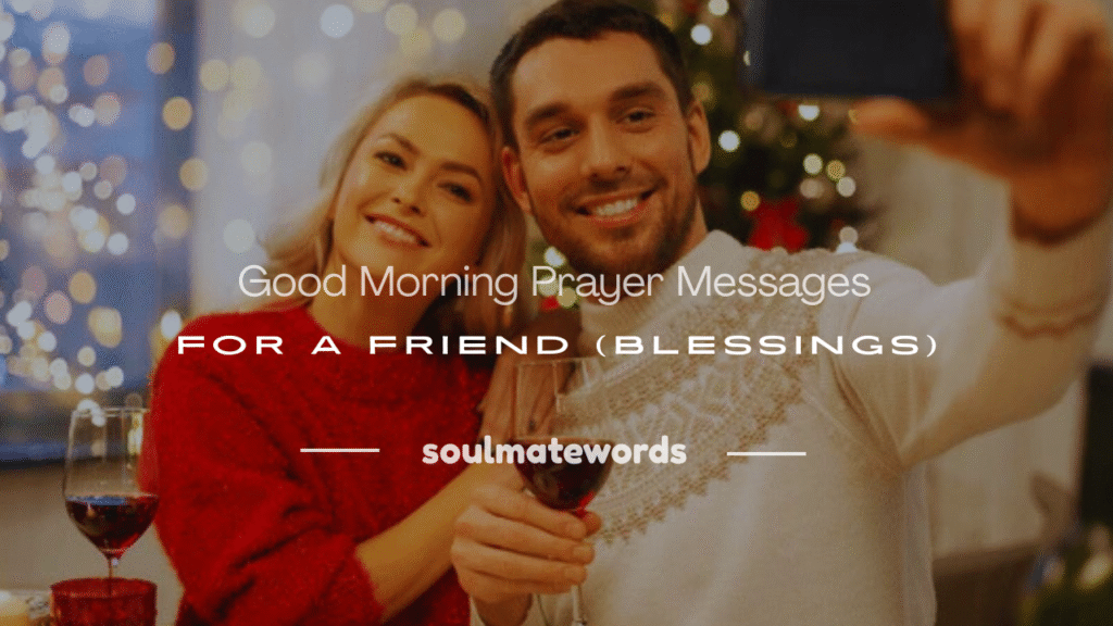 good morning prayers message for a friend