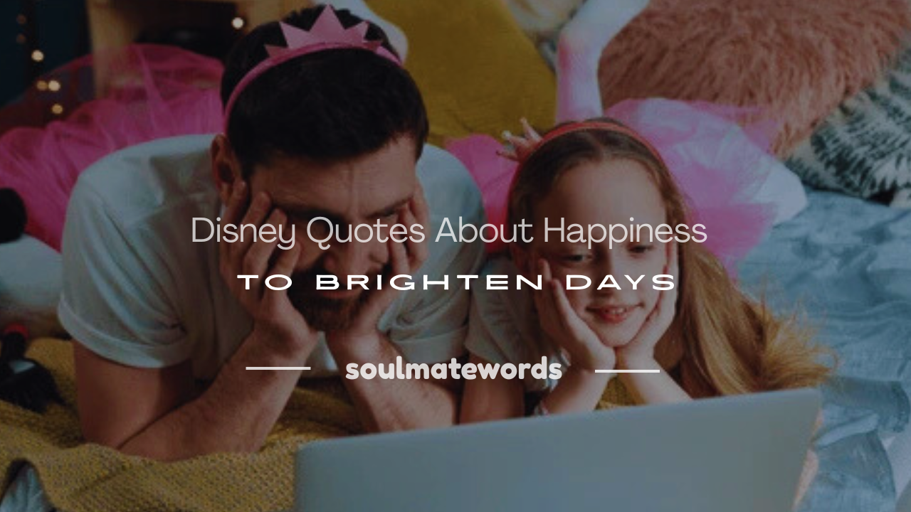 disney quotes about happiness
