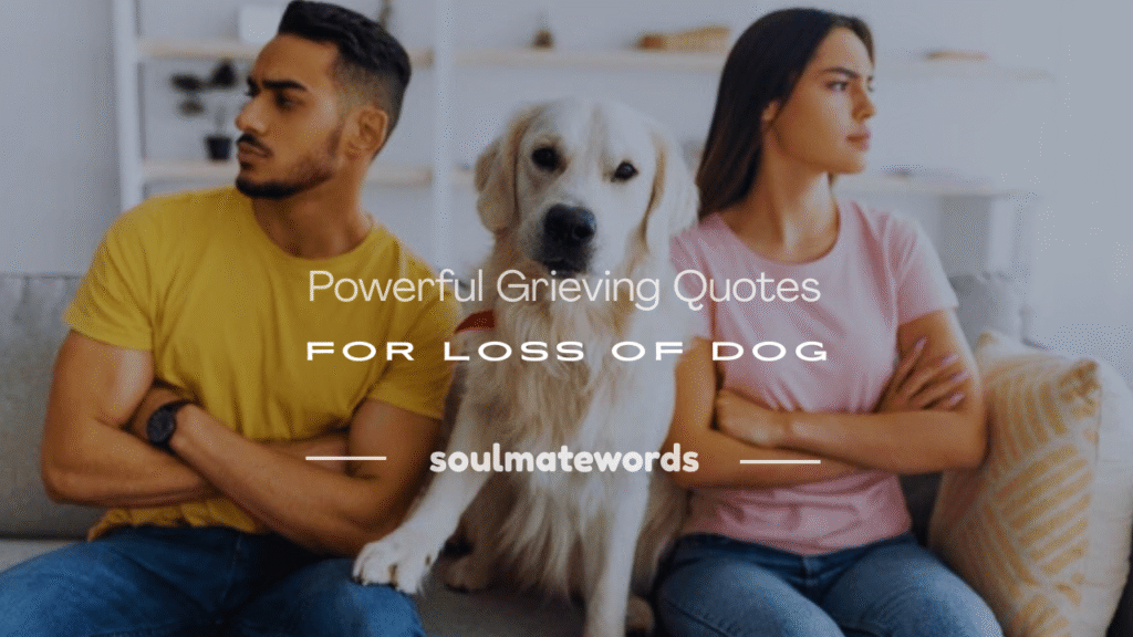 grieving quotes for loss of dog