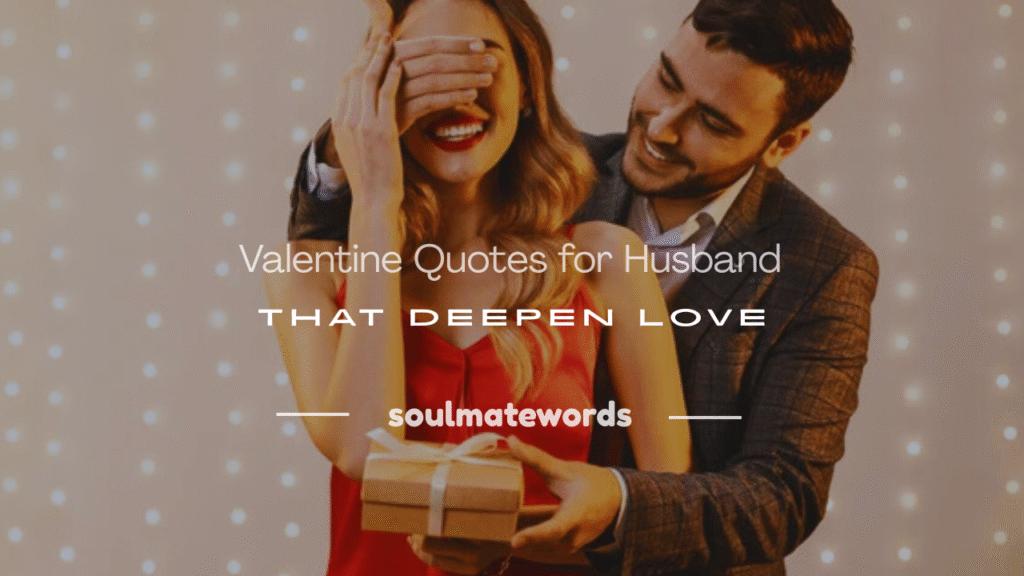 valentine quotes for husband