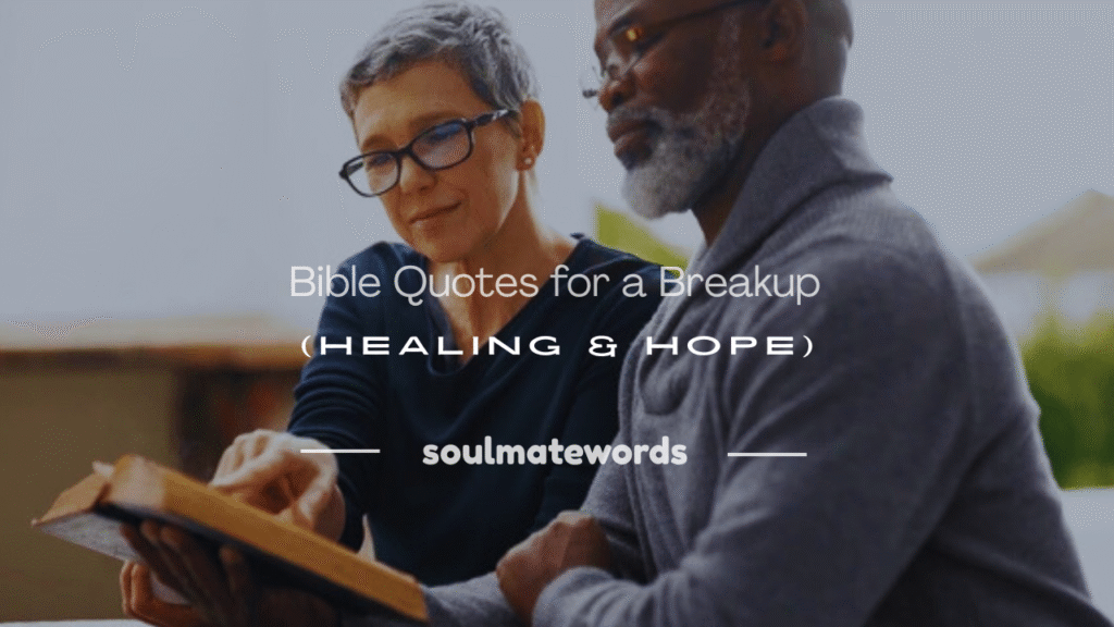 bible quotes for a breakup