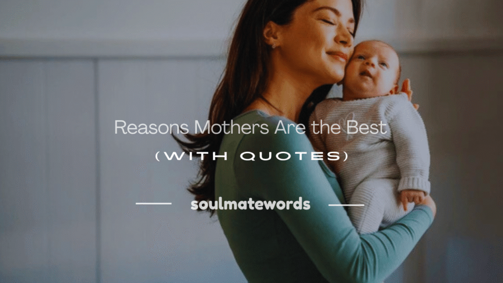 mothers are the best