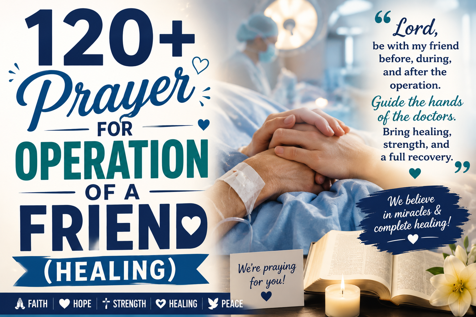 120+ Prayer for Operation of a Friend (Healing)