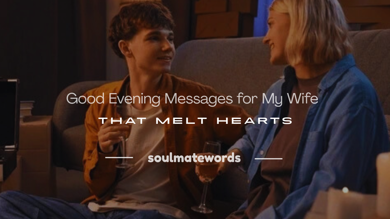 good evening my wife