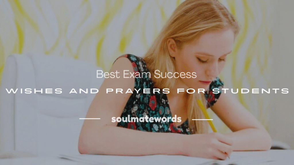 exam success wishes and prayers