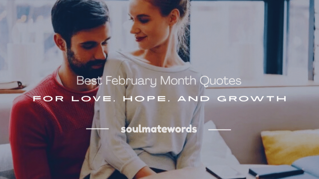 february month quotes