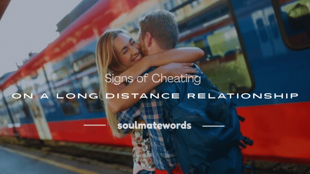 cheating on a long distance relationship