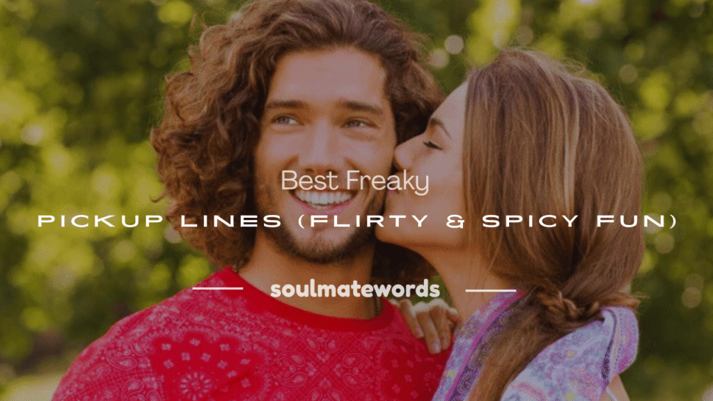 pickup lines freaky