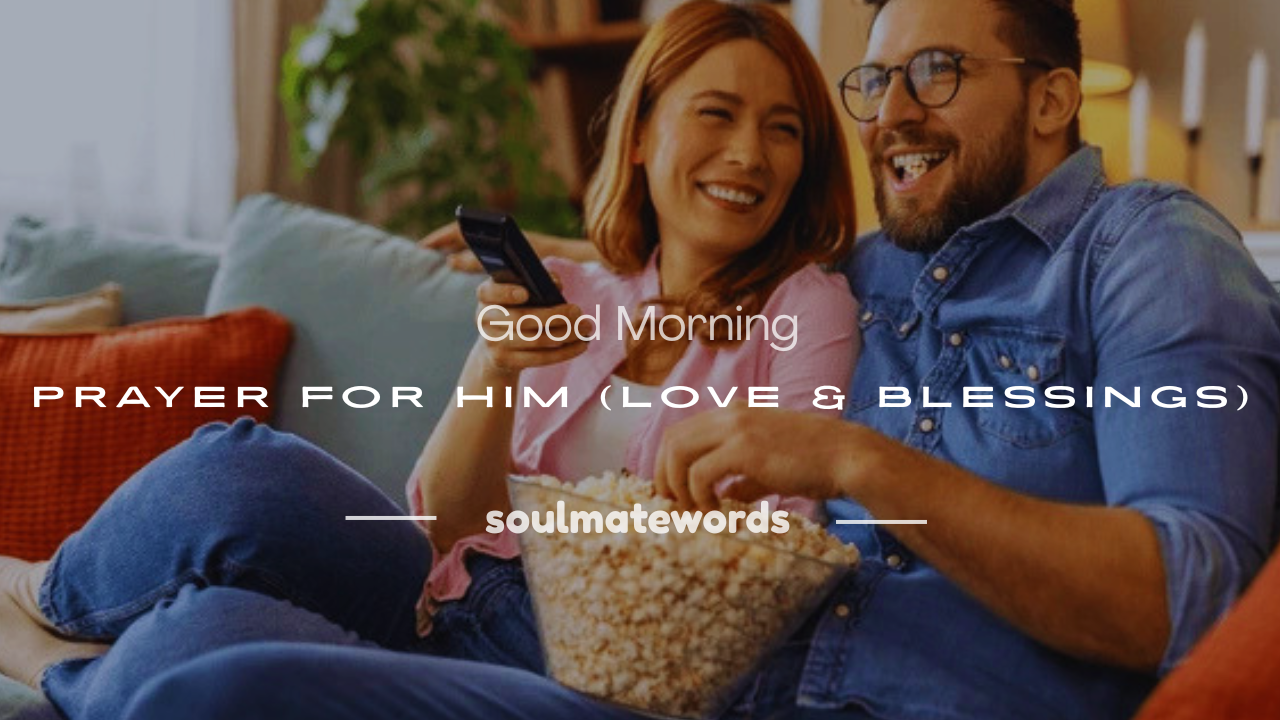 good morning pray for him