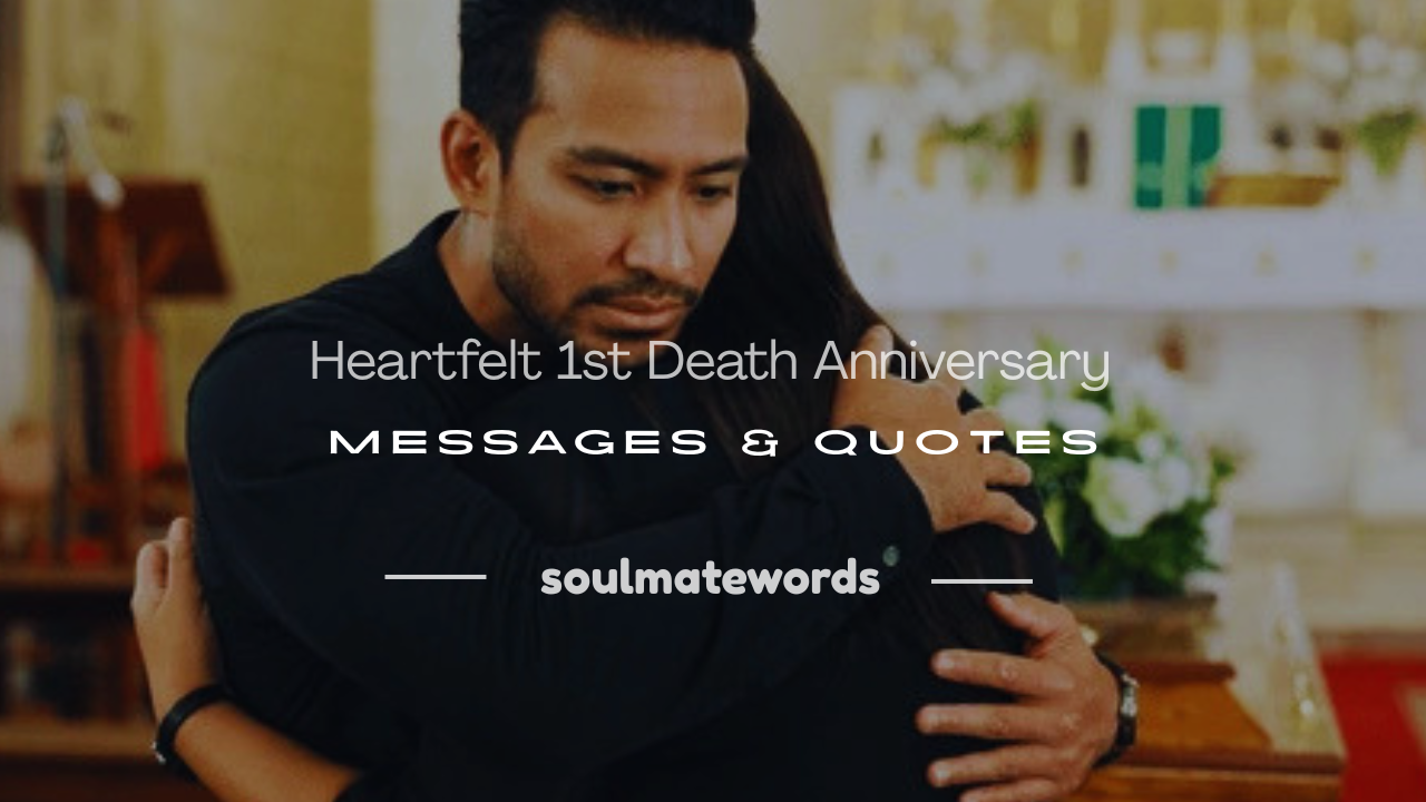 1st death anniversary