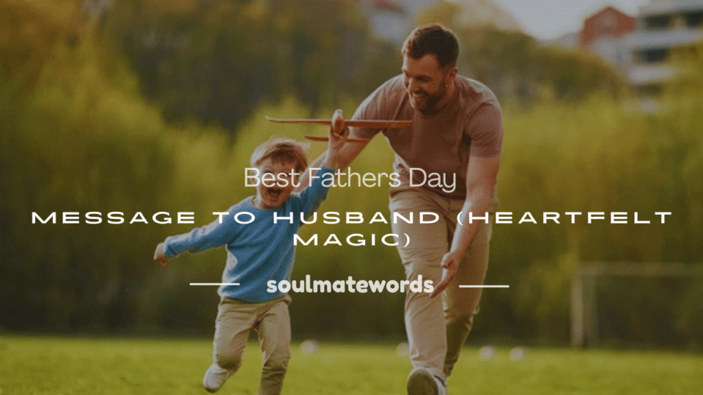 fathers day message to husband