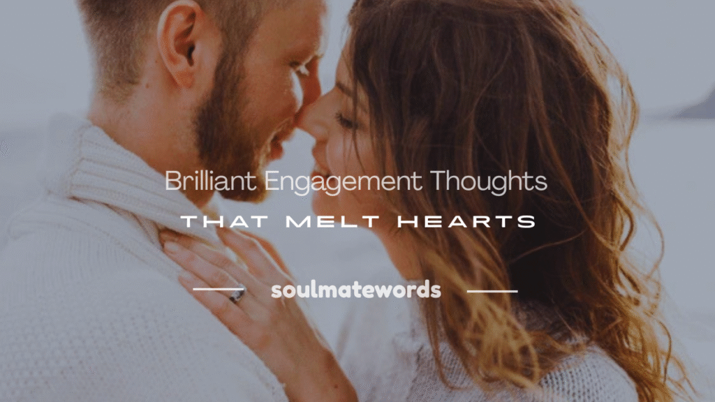 engagement thoughts